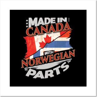 Made In Canada With Norwegian Parts - Gift for Norwegian From Norway Posters and Art